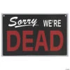 Reversible We're Dead Sign 1 Reversible We're Dead Sign -Halloween Decoration Series reversible were dead signmr122913